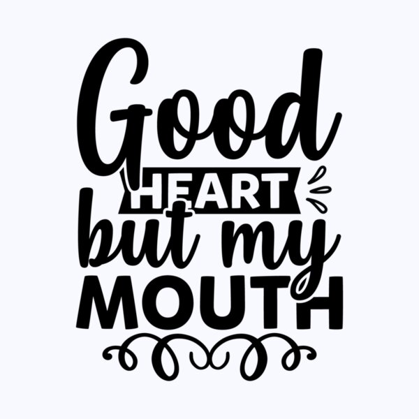 Good Heart But My Mouth Thumbnail